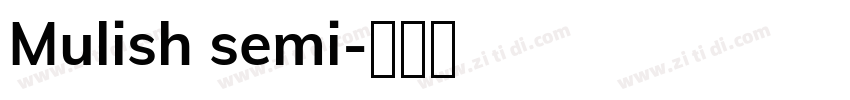Mulish semi字体转换